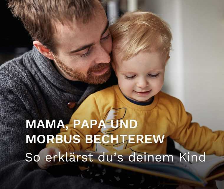 Teaser So erklärst du es deinem Kind "Mama, Papa und Morbus Bechterew"